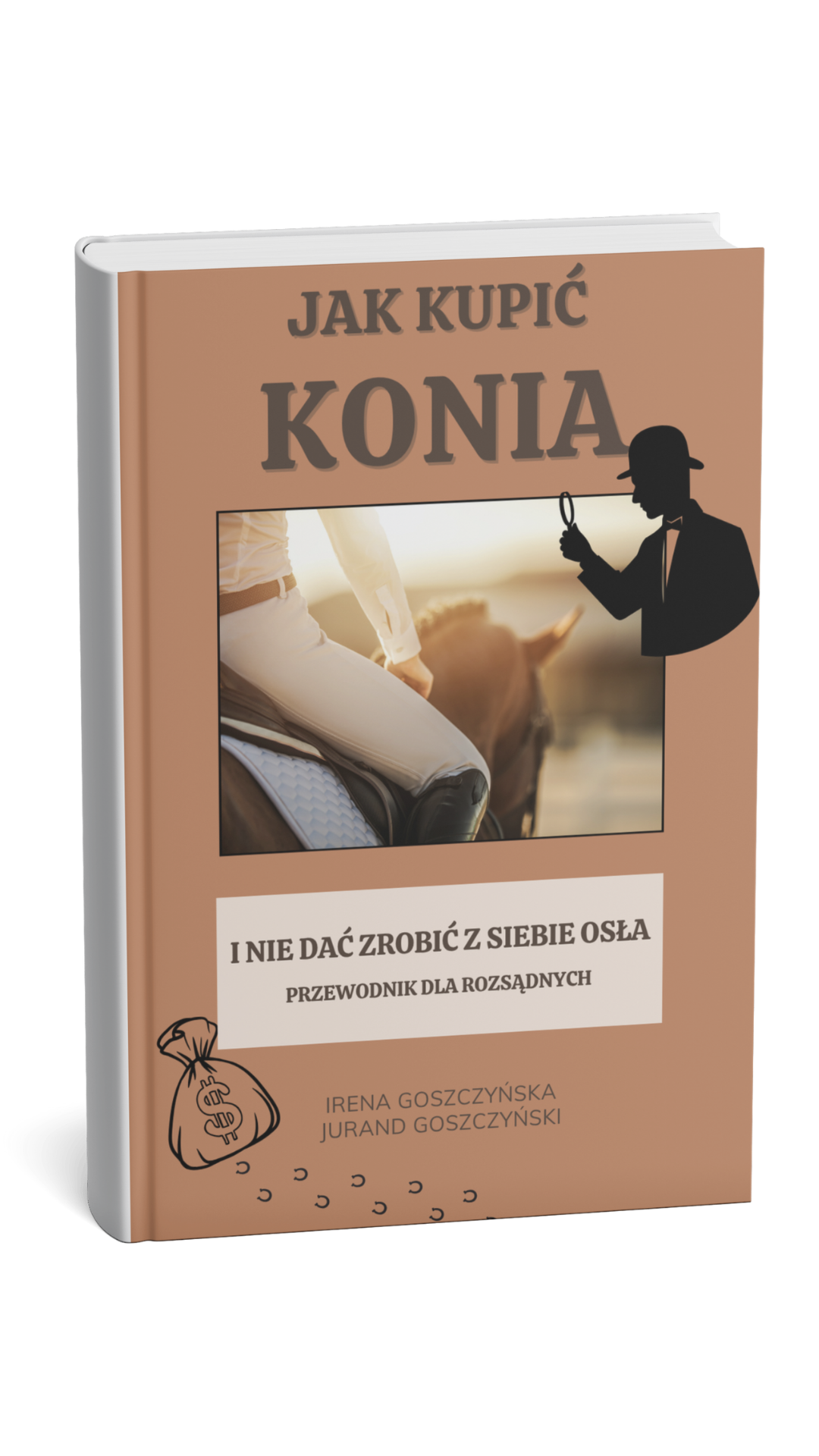 Okładka ebooka Jak kupić konia i nie dać zrobić z siebie osła